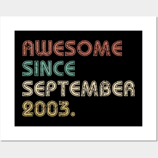 16th Birthday Shirt for Boys Girls, Birthday Gift Ideas for 16 Years Old, Awesome Since 2003 Shirt Wall Art by johnii1422